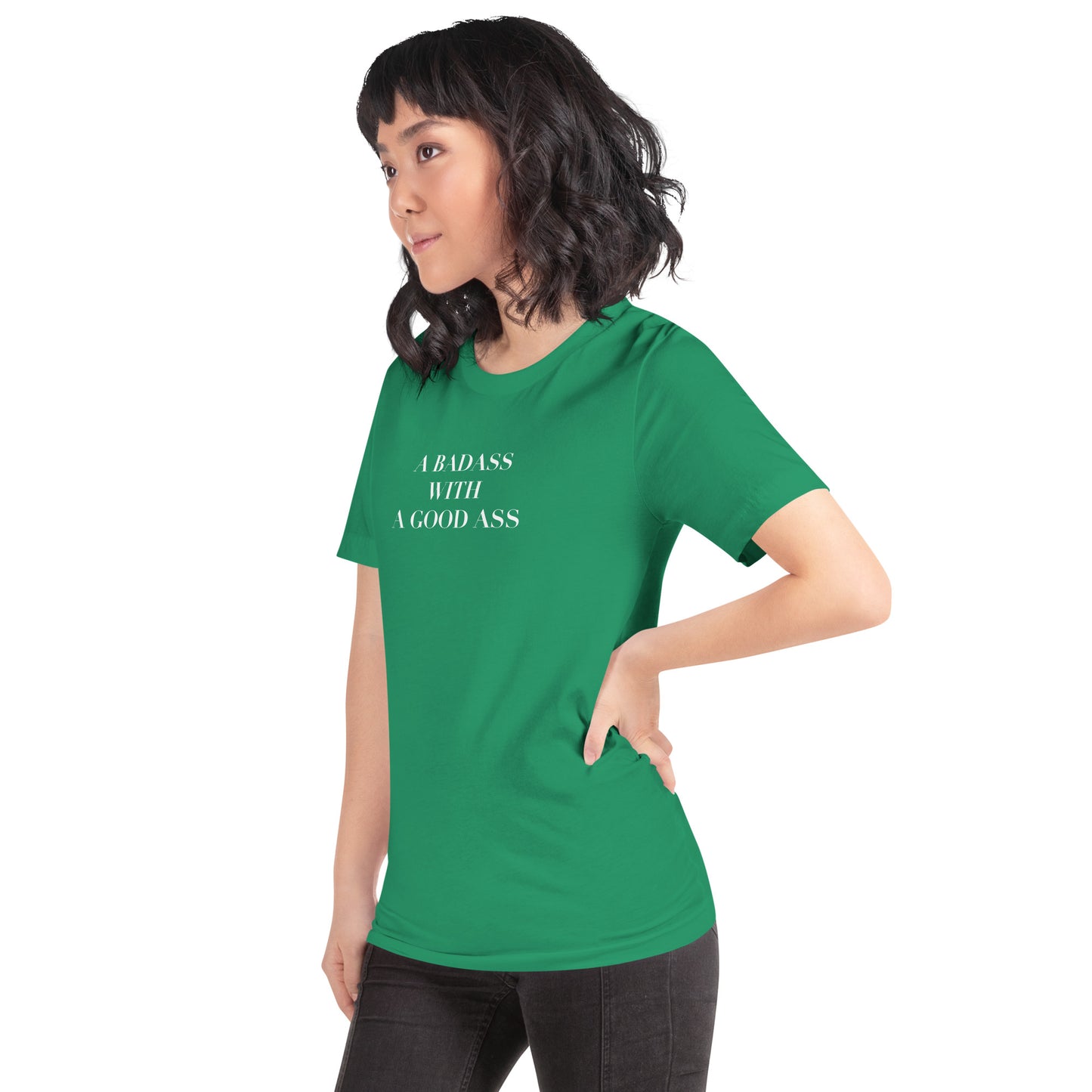 A Badass with a Good Ass Unisex T-shirt