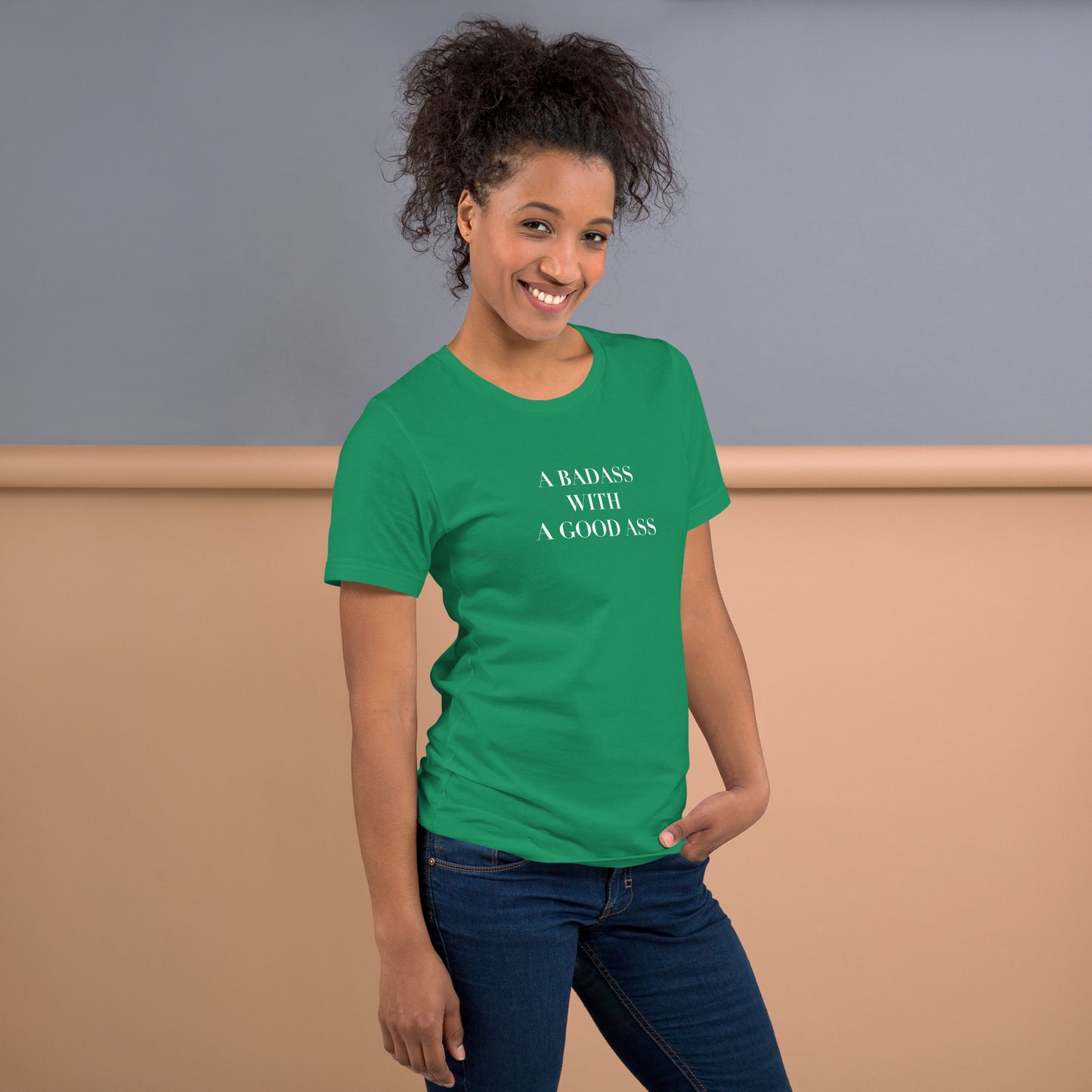 A Badass with a Good Ass Unisex T-shirt